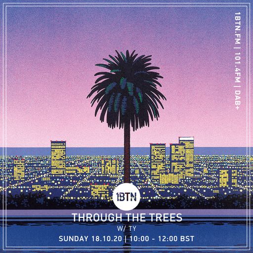 Through The Trees with Ty - 18.10.2020