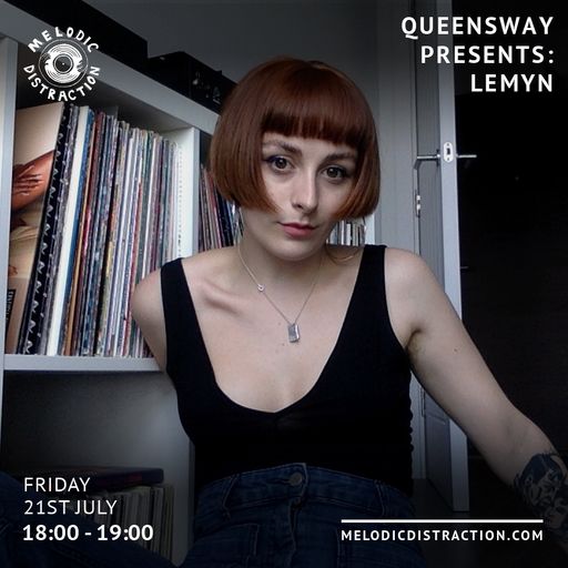 Queensway Presents: Lemyn (July '23)