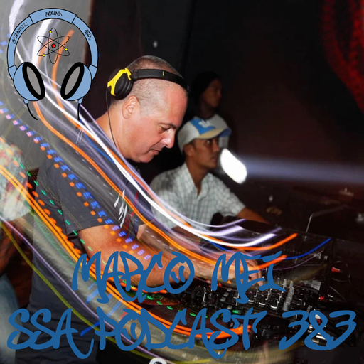 Scientific Sound Radio Podcast 383 , Marco Mei's' 2021 Podcast 30.