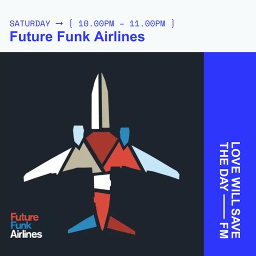2025-01-25 Future Funk Airlines | LWSTD-FM
