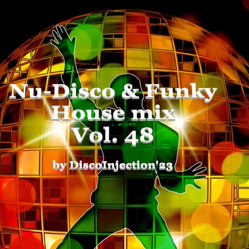 Funky House Mix Vol. 48 / 2023 by DiscoInjection