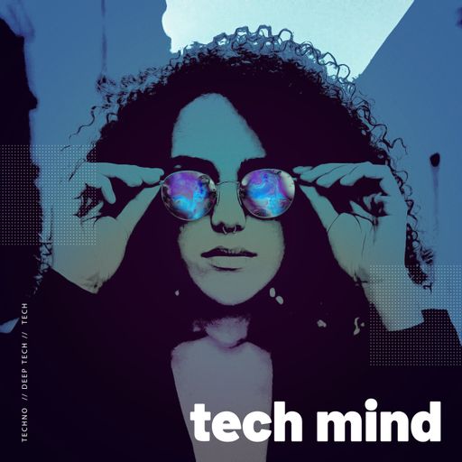Tech Mind '23 #5 - Techno / Deep Tech / Tech House