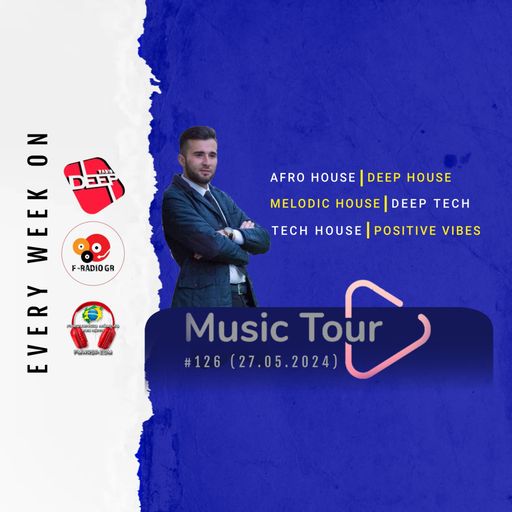 Adrian Sapunaru - Music Tour ed.126 (27.05.2024)