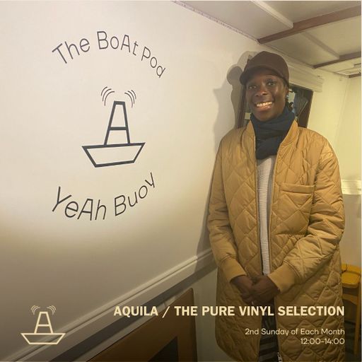 Aquila | The Pure Vinyl Selection | The BoAt Pod | February 2023