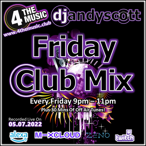 Andy Scott - 4TM Exclusive - Friday Club Mix 09-09-22