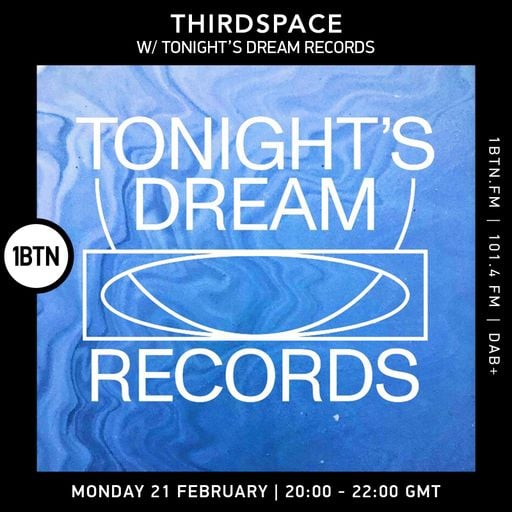 Third Space with Tonight's Dream Records - 21.02.2022