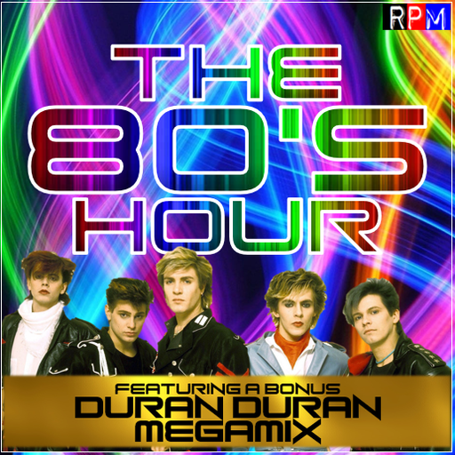 THE 80'S HOUR : 44 + BONUS DURAN DURAN MEGAMIX
