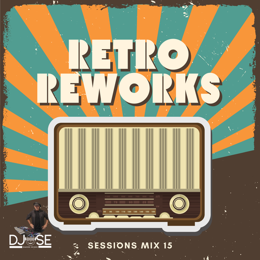 Retro ReWorks Sessions Mix 15