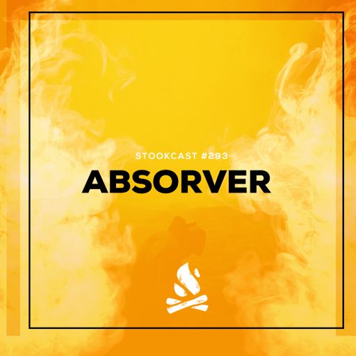 Stookcast #293 - Absorver