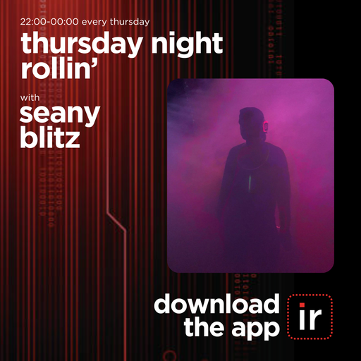 SEANY BLITZ - THURSDAY NIGHT ROLLIN' - 9th JANUARY 25