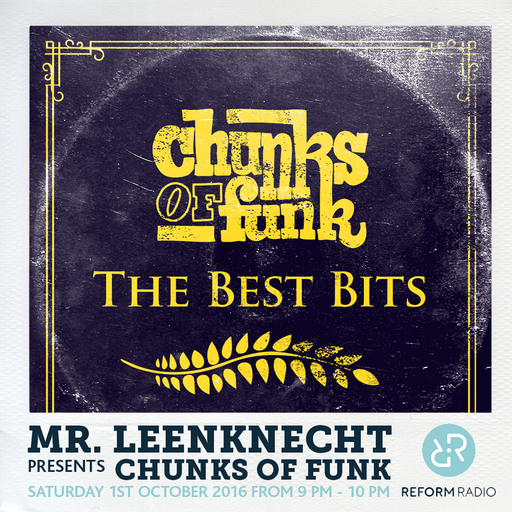 Chunks of Funk: The Best Bits by Mr Leenknecht 8th October 2016
