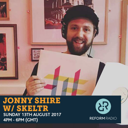 Jonny Shire w/ Skeltr 13th August 2017