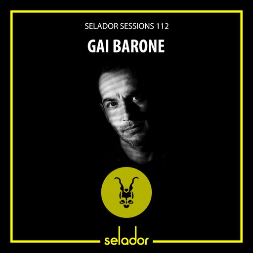 Selador Sessions 112 - Gai Barone
