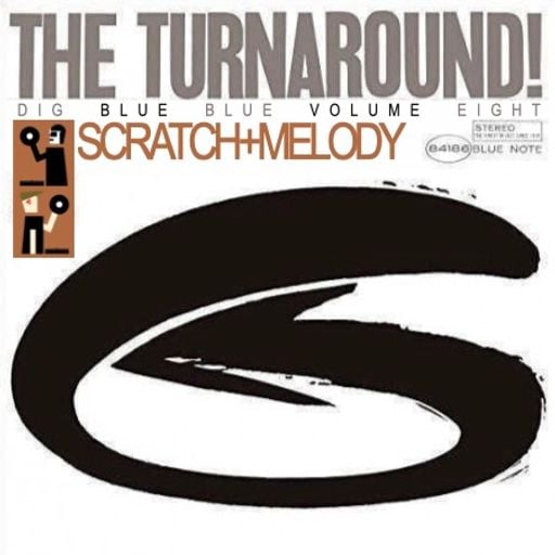 SCRATCH & MELODY - DIG BLUE NOTE - VOLUME 8