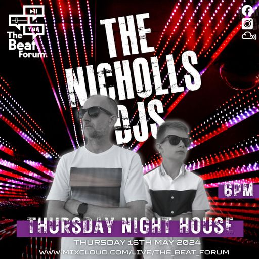 The Nicholls DJs - Thursday Night House [16-5-24]