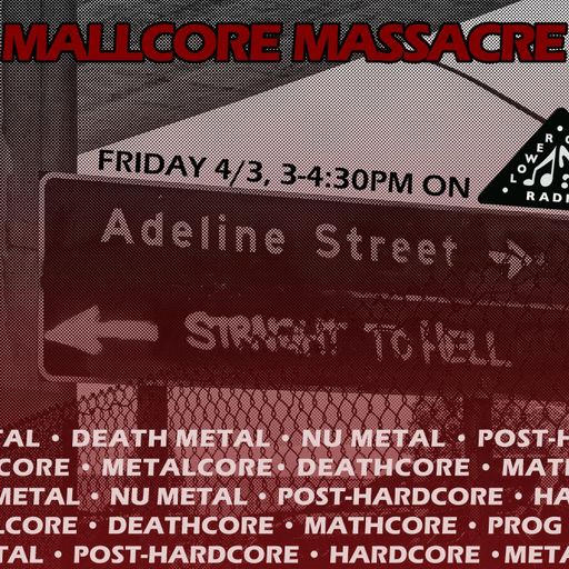 Mallcore Massacre (04.03.2026)