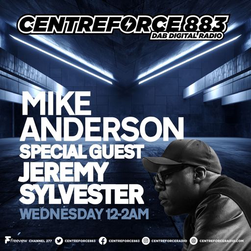 Mike Anderson & Jeremy Sylvester - 88.3 Centreforce DAB+ Radio - 04 - 06 - 2025 .mp3