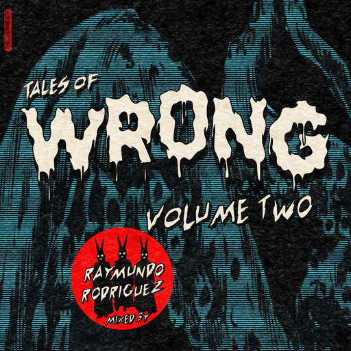 Tales Of Wrong Vol Two - Raymundo Rodriguez