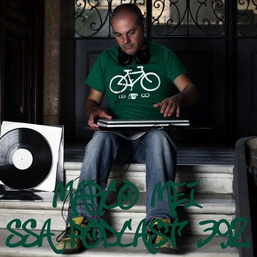 Scientific Sound Radio Podcast 392 , Marco Mei's' 2021 Podcast 31.