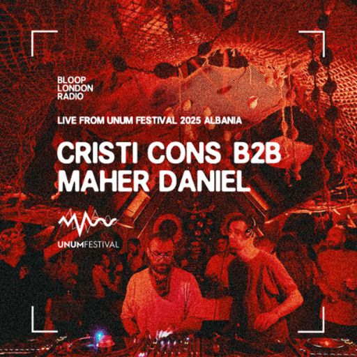 Cristi Cons B2B Maher Daniel Live from UNUM Festival Albania - 30.08.25