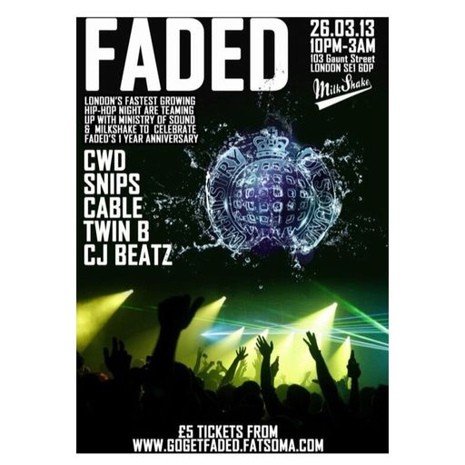 CWD - Faded Anniversary Party at Ministry of Sound 26/03/13