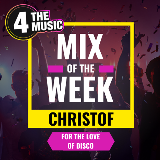 4TheMusic Mix Of The Week - Christof - For The Love Of Disco