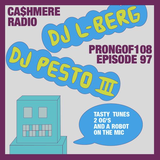 Prongof108 #97 w/ DJ L-Berg & DJ Pesto III 30.10.2017