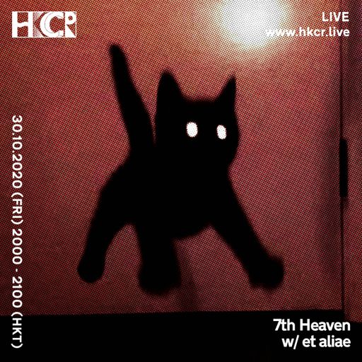 7th Heaven w/ et aliae - 30/10/2020