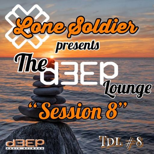 Lone Soldier - The D3EP Lounge (26/07/22)