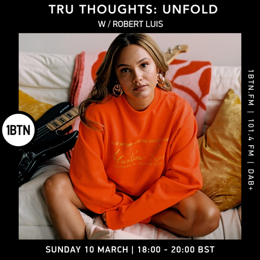 TruThoughts : Unfold w/ Robert Luis - 10.03.24