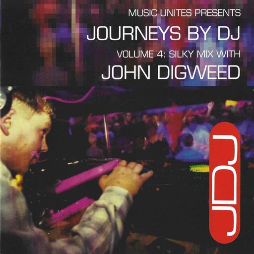 John Digweed Journeys By DJ Volume 4 ( Silky Mix) 1994