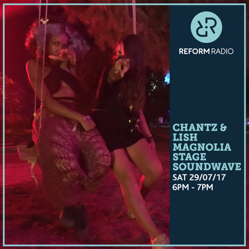 Chantz & Lish Magnolia Stage Soundwave 29th July 2017