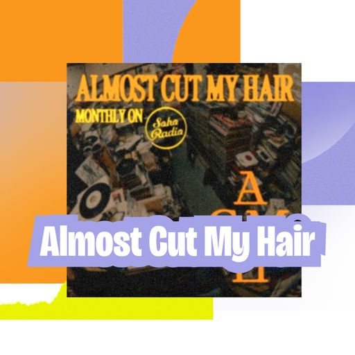 Almost Cut My Hair feat. Logan Fisher (12/09/2025)