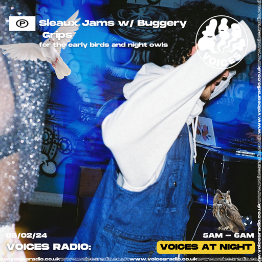 Sleaux Jams - 08/02/24 - Voices Radio