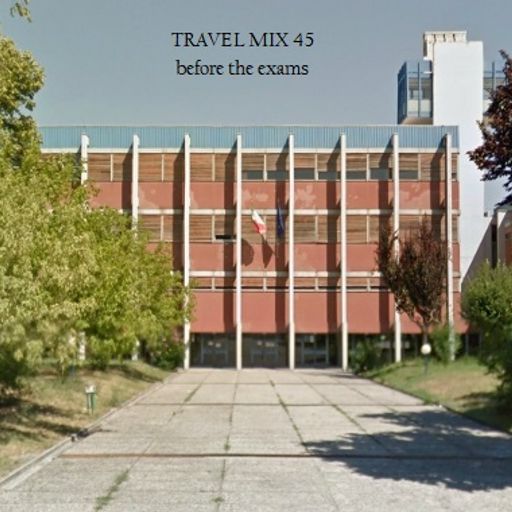 Travel mix 45 (before the exams)