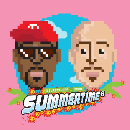 DJ Jazzy Jeff + Mick Boogie - Summertime (Vol. 5&6) - 2014 / 2015