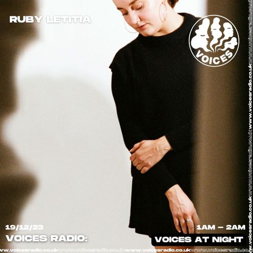 Ruby Letitia - 19/12/23 - Voices Radio