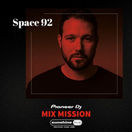 Space 92 - Sunshine  Live Pioneer DJ Mix Mission 2021