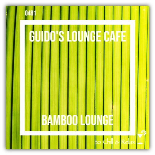 Guido's Lounge Cafe Broadcast 0481 Bamboo Lounge (20210521)