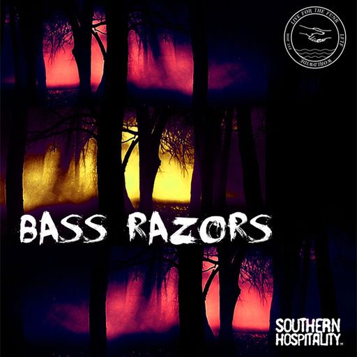 Southern Hospitality & Live For The Funk Present: 'BASS RAZORS'