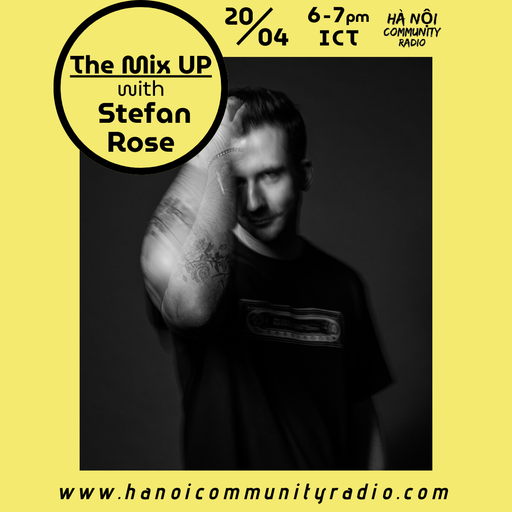 The Mix Up w/ Stefan Rose