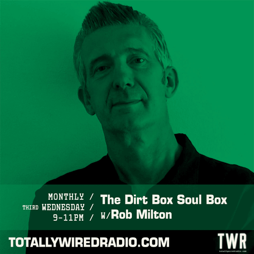 The Dirt Box Soul Box 1976 Special ~ Rob Milton ~ 21.08.24