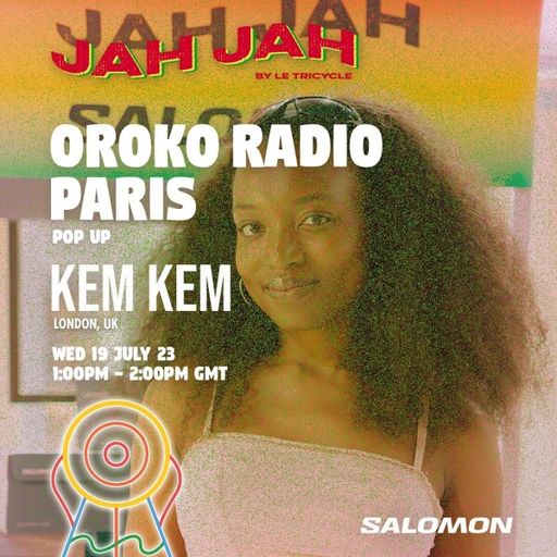 Kem Kem - Jah Jah Studio x Salomon - 19th July 2023