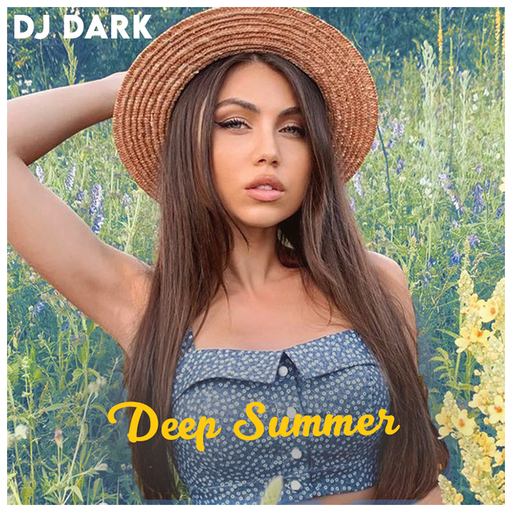 Dj Dark - Deep Summer (June 2021) | FREE DOWNLOAD + TRACKLIST LINK in the description