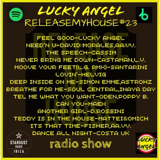 LUCKY ANGEL	-	RELEASEMYHOUSE#23 LUCKY ANGEL RADIO SHOW