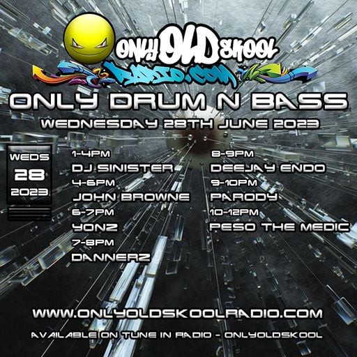Dj-Sinister - Live on Only Old Skool Radio - 28-06-2023