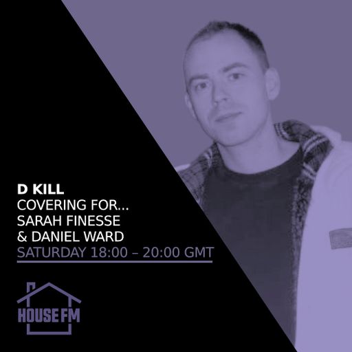 D Kill - Covering for Sarah Finesse & Daniel Ward - 27 DEC 2025