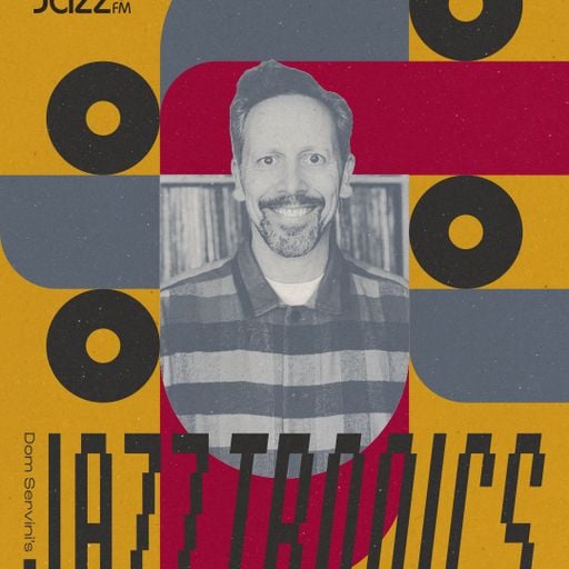 Jazztronics 049 with Dom Servini on Jazz FM