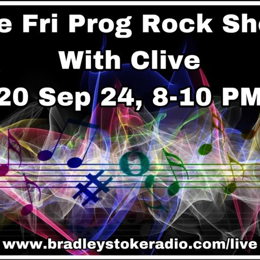 The Fri Prog Rock Show With Clive - 20th September 2024