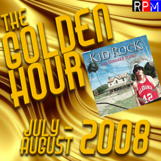 GOLDEN HOUR : JULY - AUGUST 2008 *SELECT EARLY ACCESS*